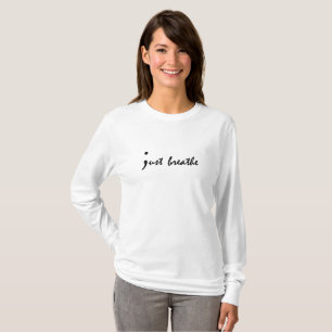 Just Breathe Semicolon Mental Health Awareness T-Shirt