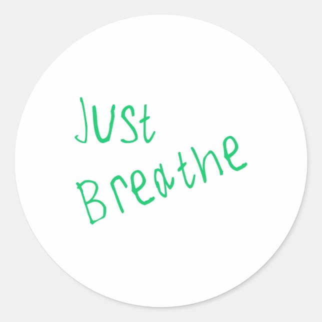 Just Breathe Sticker  (Front)