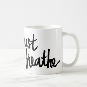 Just Breathe Typography Mug
