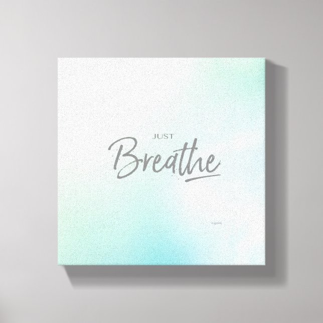 Just Breathe Yoga Meditation Quote Canvas Print (Front)