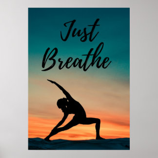 Just Breathe - Yoga Poster