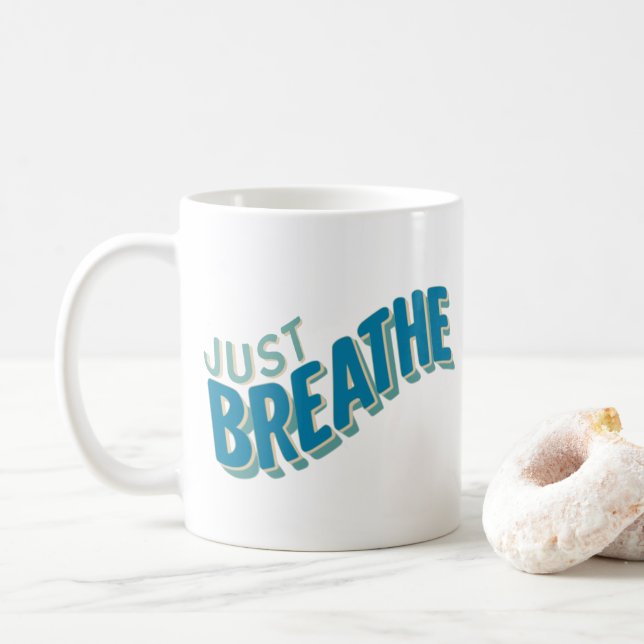 Just Breathe Zen Retro Typography  Coffee Mug (With Donut)