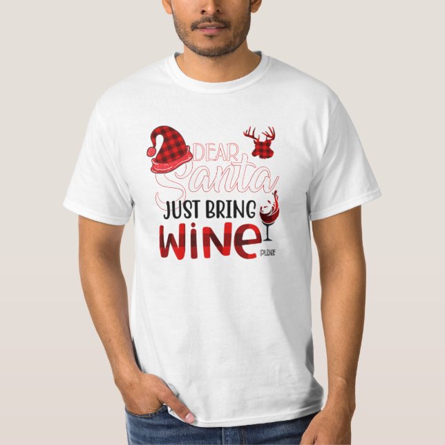 Just Bring Wine T-Shirt (Front)