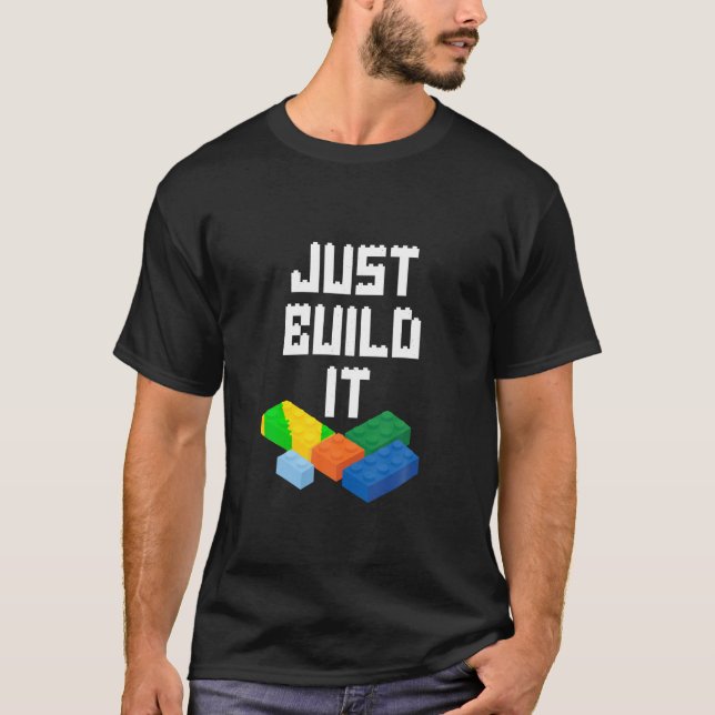 Just Build It Master Builder Building Blocks Toy B T-Shirt (Front)