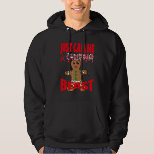Just Call A Christmas Beast With Cute Ginger Bread Hoodie