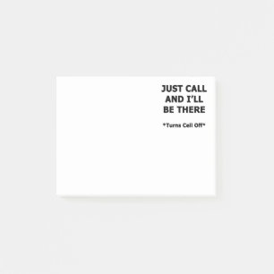 Just Call and I'll Be There Post-it Notes