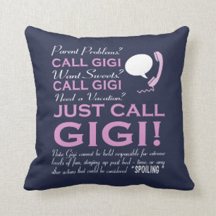 JUST CALL GIGI! CUSHION