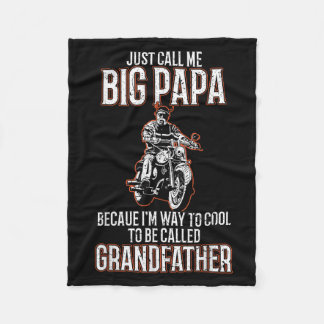 Just Call Me Big Papa Old Man Funny Motorcycle Quo Fleece Blanket