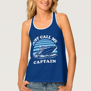 Just Call Me Captain Sailor Quote Tank Top