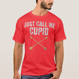Just Call Me Cupid  Retro Arrow Valentine Day Gift T-Shirt