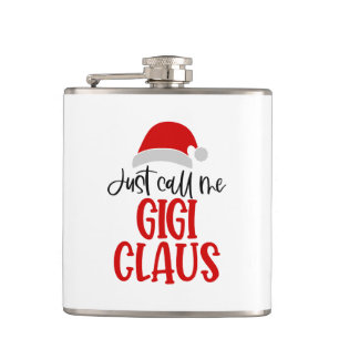 Just Call Me Gigi Claus-56374 Hip Flask