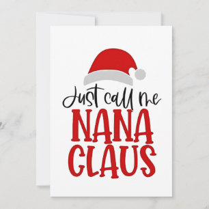 Just Call Me Nana Claus Christmas Mum Announcement