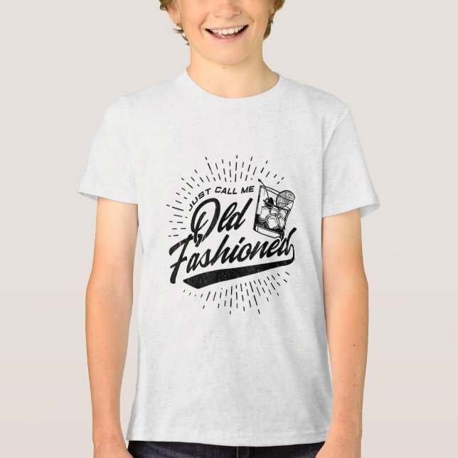Just Call Me Old Fashioned _1  Tri-Blend Shirt (Front)