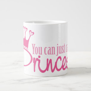 Just Call Me Princess Large Coffee Mug
