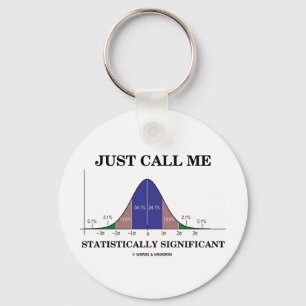 Just Call Me Statistically Significant Key Ring