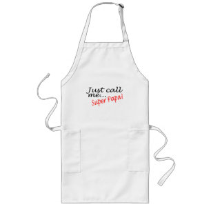 Just Call Me Super Papa Long Apron