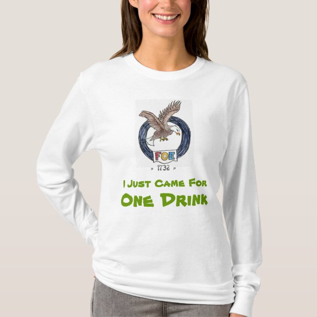 Just Came For One- T-Shirt (long sleeve) (Front)