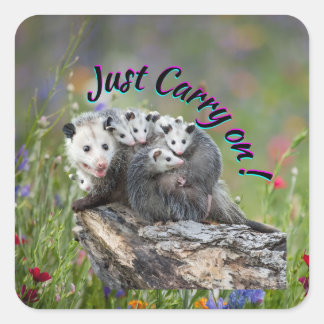 Just Carry On! Square Sticker