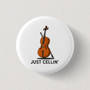 Just Cellin Cellist Performance Music Cello 3 Cm Round Badge