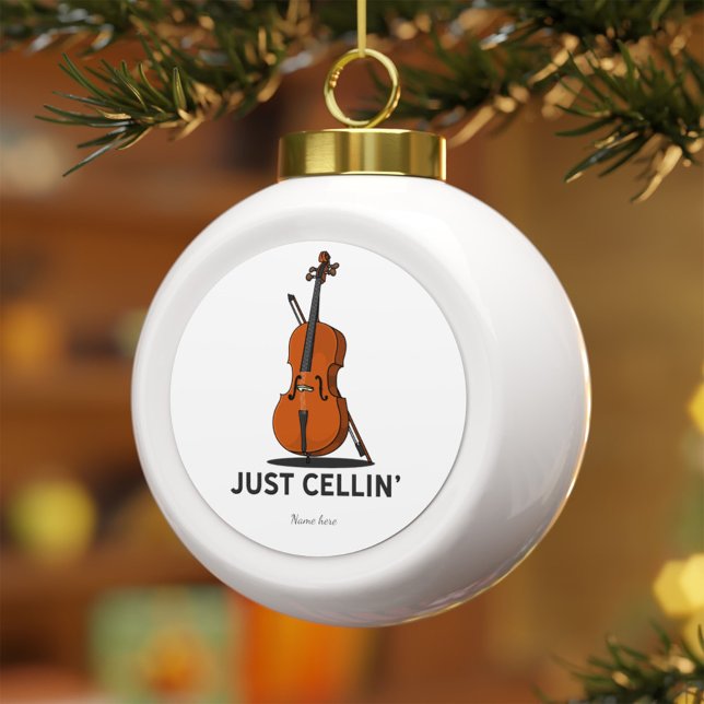 Just Cellin Cellist Performance Music Personalised Ceramic Ball Christmas Ornament (Creator Uploaded)