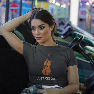 Just Cellin Cute Cellist Musician Birthday Mom Gag T-Shirt