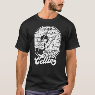 Just Cellin Retro Cello  Cellist Musician Orchestr T-Shirt