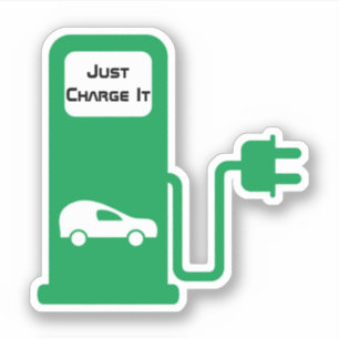 Just Charge It  Custom-Cut Vinyl Sticker