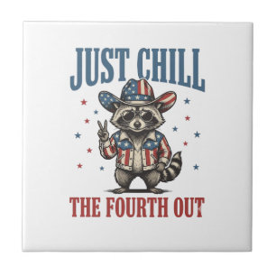 Just Chill The Fourth Out Patriotic Racoon Shirt_ Tile