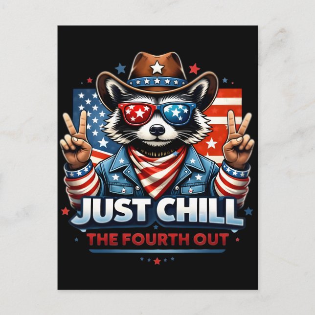 Just Chill This Fourth Funny Racoon Summer Design Postcard (Front)