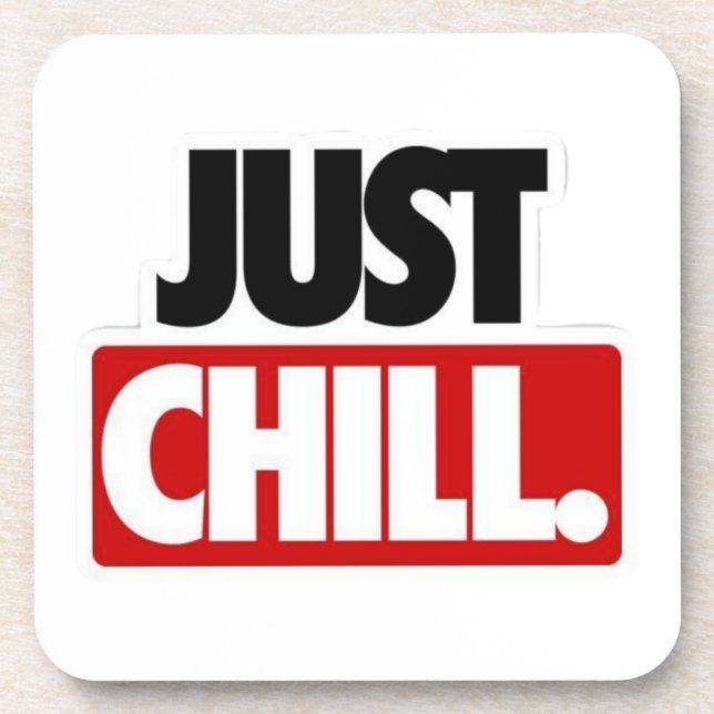 Just Chill Typography Coaster (Front)