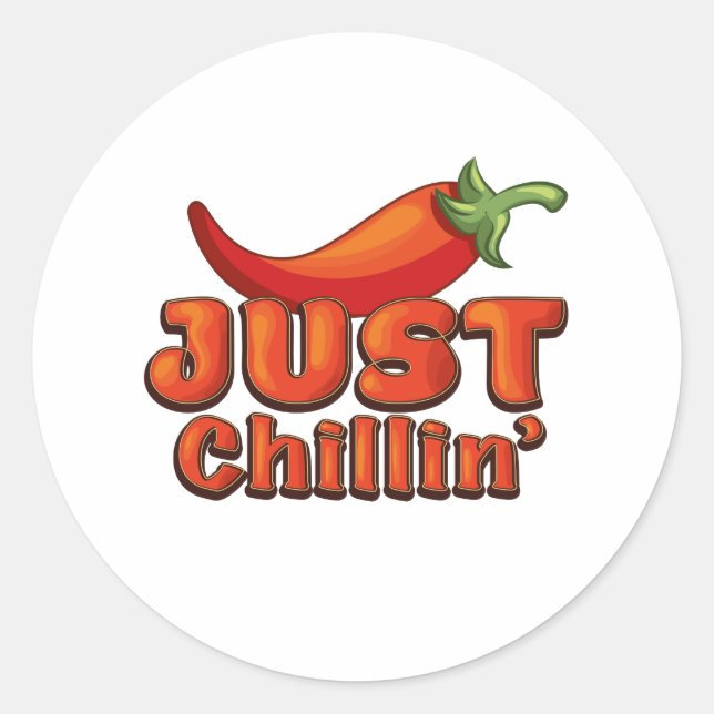 Just Chillin' Classic Round Sticker (Front)