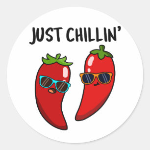 Just Chillin Funny Chilli Peppers Pun  Classic Round Sticker