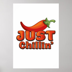 Just Chillin' Poster