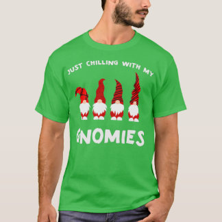 Just Chilling With My Gnomies T-Shirt