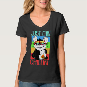 Just Chin Chillin With The Chilled Chinchilla T-Shirt
