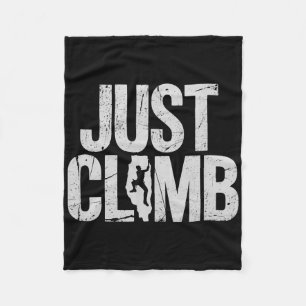Just Climb Adventure Rock Climbing Sport Hobby Fleece Blanket
