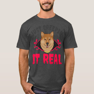 Just Creepin It Real Design Halloween Dog 5790 T-Shirt