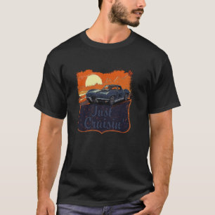 Just Cruisinu2019 Classic Muscle Car Retro Sunset  T-Shirt
