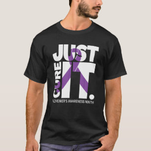 Just Cure Alzheimers Awareness S Ribbon T-Shirt