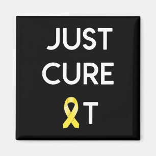JUST CURE IT Childhood Cancer Awareness Magnet