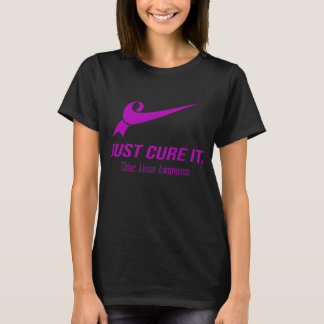 Just Cure It Elder Abuse Awareness T-Shirt
