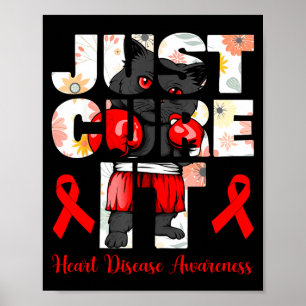 Just Cure It Heart Disease Black Cat Boxing With R Poster