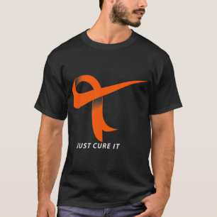 Just Cure It Orange Ribbon Leukaemia Awareness T-Shirt