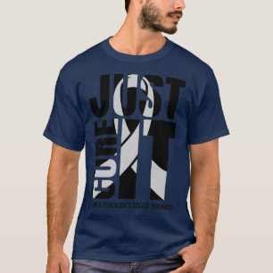 Just Cure It Parkinsons Disease Awareness T-Shirt