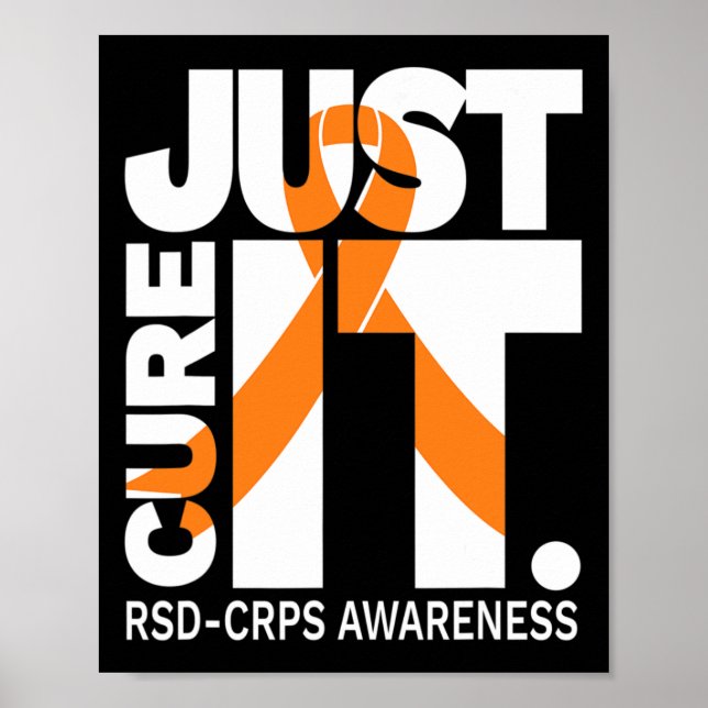 Just Cure Rsd Crps Awareness Ribbon White Text  Poster (Front)