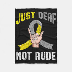 Just Deaf Not Rude Apparel Awareness Asl Language Fleece Blanket