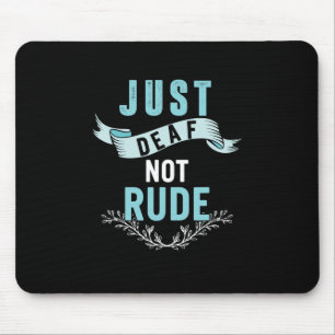 Just Deaf Not Rude Awareness Yellow Ribbon Asl Lan Mouse Mat