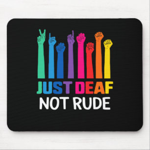 Just Deaf Not Rude Deaf Awareness Yellow Ribbon As Mouse Mat