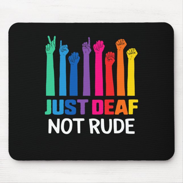 Just Deaf Not Rude Deaf Awareness Yellow Ribbon As Mouse Mat (Front)