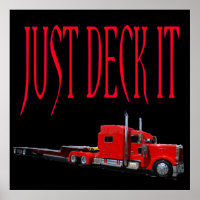 Just Deck It Posters